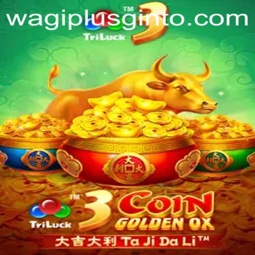 Discover the Thrilling World of 3CoinGoldenOX with WAGIPLUS.COM