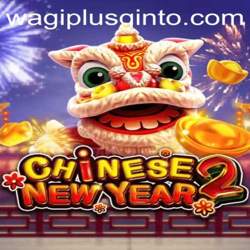 Celebrate the Festivities with CHINESENEWYEAR2 on WAGIPLUS.COM