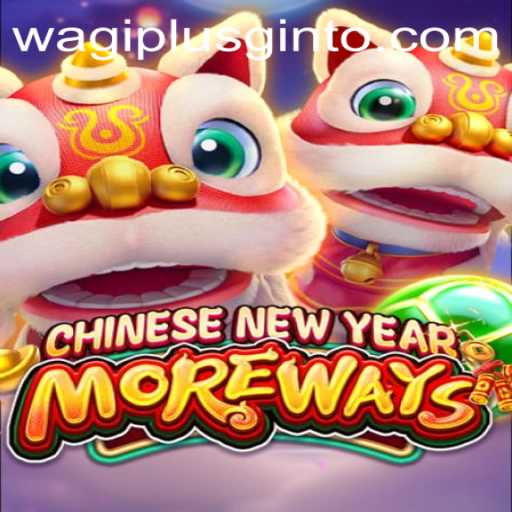 Experience the Excitement of CHINESENEWYEARMOREWAYS: A Deep Dive into the Game