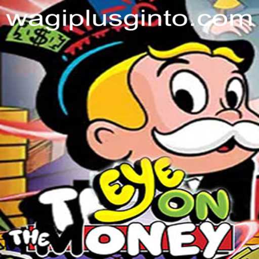 EyeOnTheMoney: A Strategic Exploration in Modern Gaming