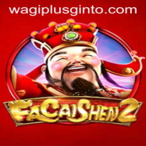 Exploring FaCaiShen2: The Enchanting World of WAGIPLUS.COM's Latest Game