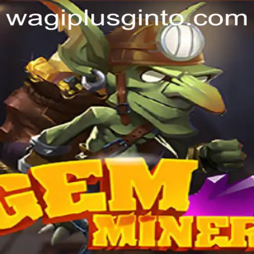 GemMiner: The Ultimate Treasure Hunt Adventure