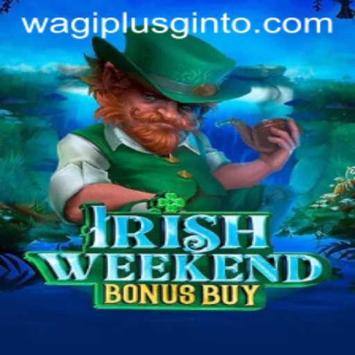 Exploring the Thrills of IrishWeekendBonusBuy
