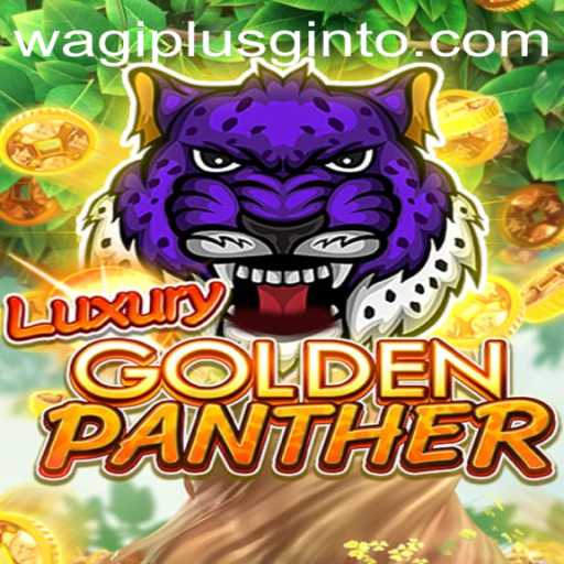 Explore the Fascinating World of LUXURYGOLDENPANTHER: A Unique Gaming Experience on WAGIPLUS.COM