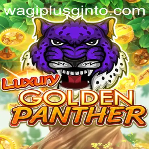 Explore the Fascinating World of LUXURYGOLDENPANTHER: A Unique Gaming Experience on WAGIPLUS.COM
