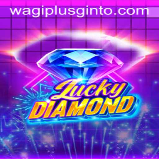 Exploring LuckyDiamond: A Thrilling Game Experience with WAGIPLUS.COM