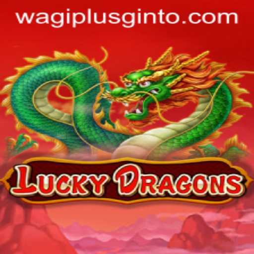 Discover the Excitement of LuckyDragons with WAGIPLUS.COM