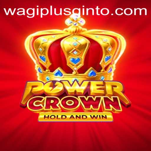 Exciting Adventure Awaits in PowerCrown: Your Next Gaming Obsession