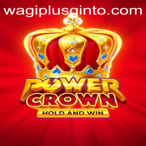 Exciting Adventure Awaits in PowerCrown: Your Next Gaming Obsession