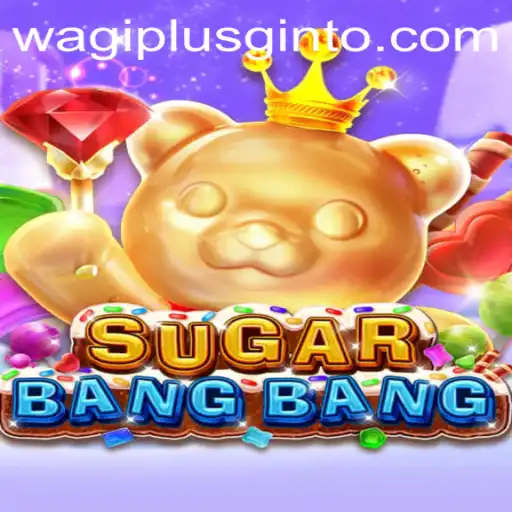 Exploring the Sweet World of SUGARBANGBANG: The Dynamic Game Experience