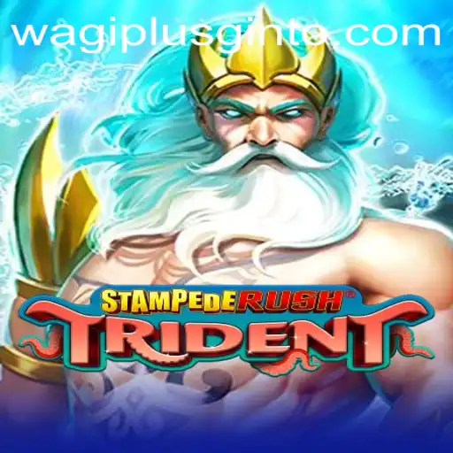 StempedeRushTrident: An Exciting New Gaming Experience at WAGIPLUS.COM
